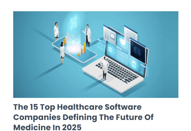 The 2025 List of Top Healthcare Software Companies